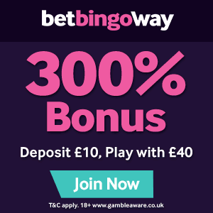 Betway Bingo 300% deposit 10 play with 40